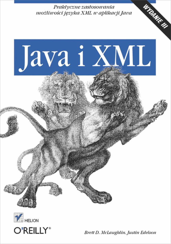 Java i XML. Wydanie III