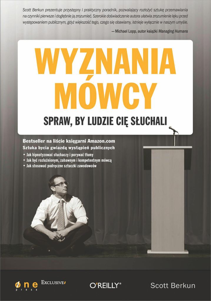 Wyznania mówcy. Spraw, by ludzie cię słuchali