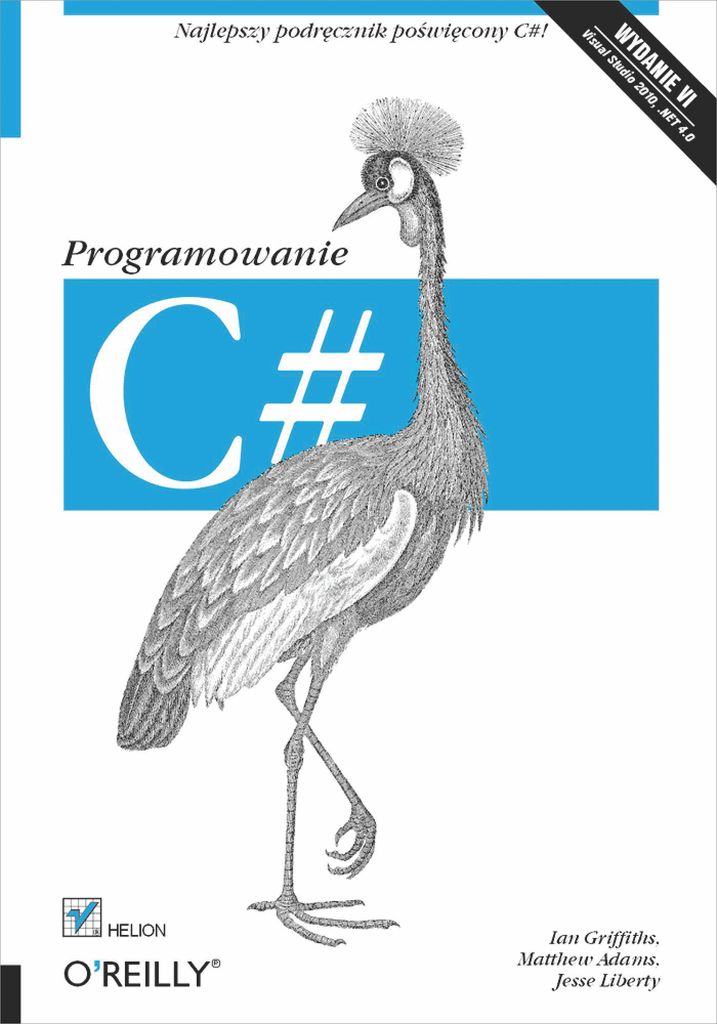 C#. Programowanie. Wydanie VI