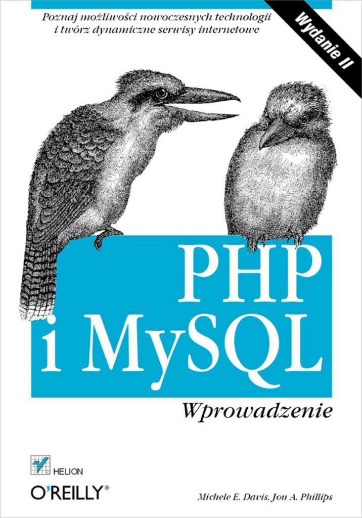 PHP i MySQL. Wprowadzenie. Wydanie II