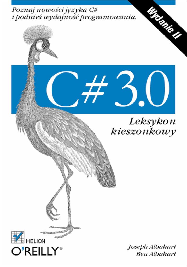 C# 3.0. Leksykon kieszonkowy. Wydanie II