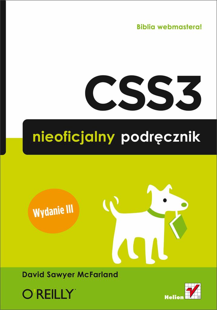 CSS3. Nieoficjalny podręcznik. Wydanie III