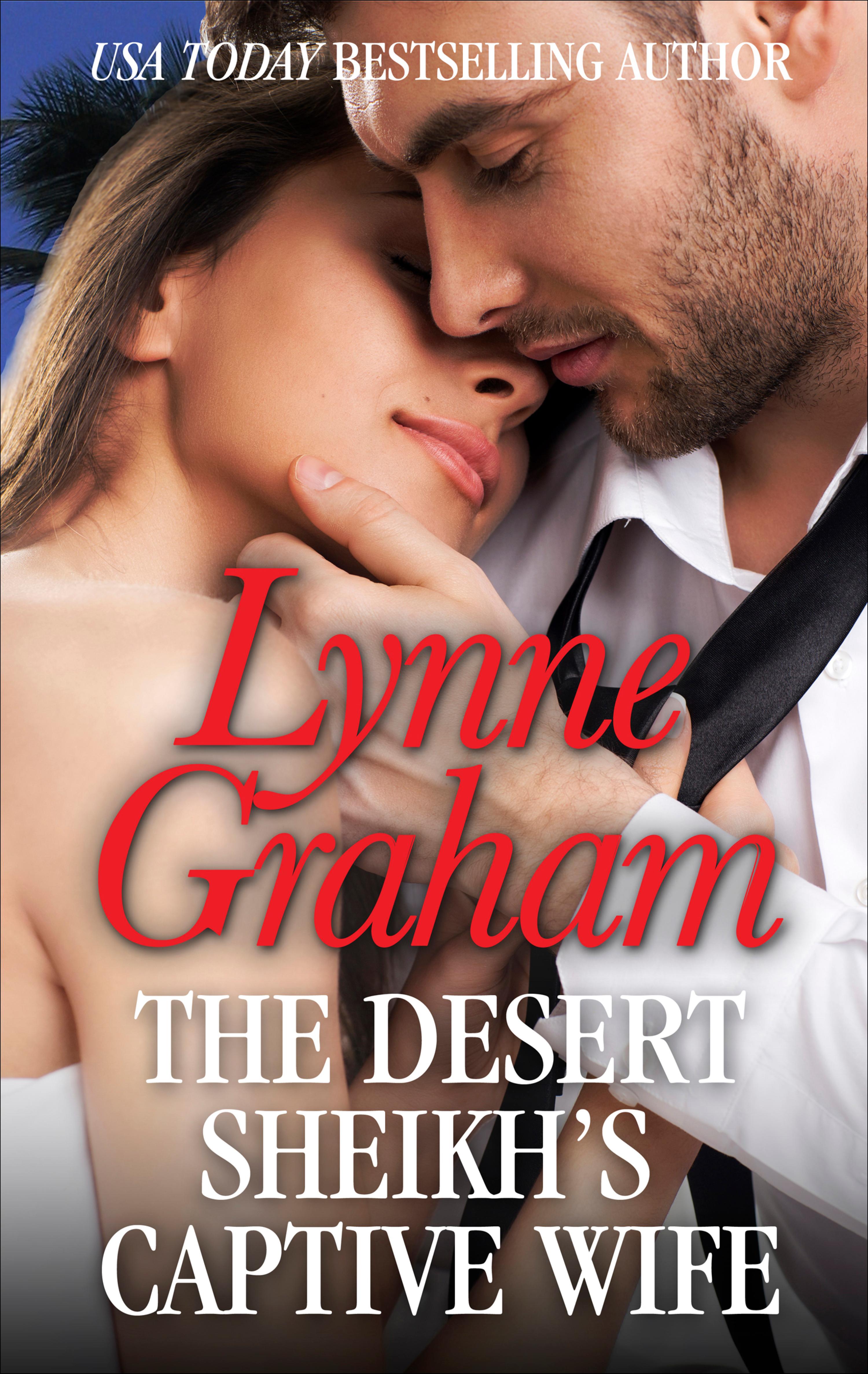 Cover image for The Desert Sheikh's Captive Wife