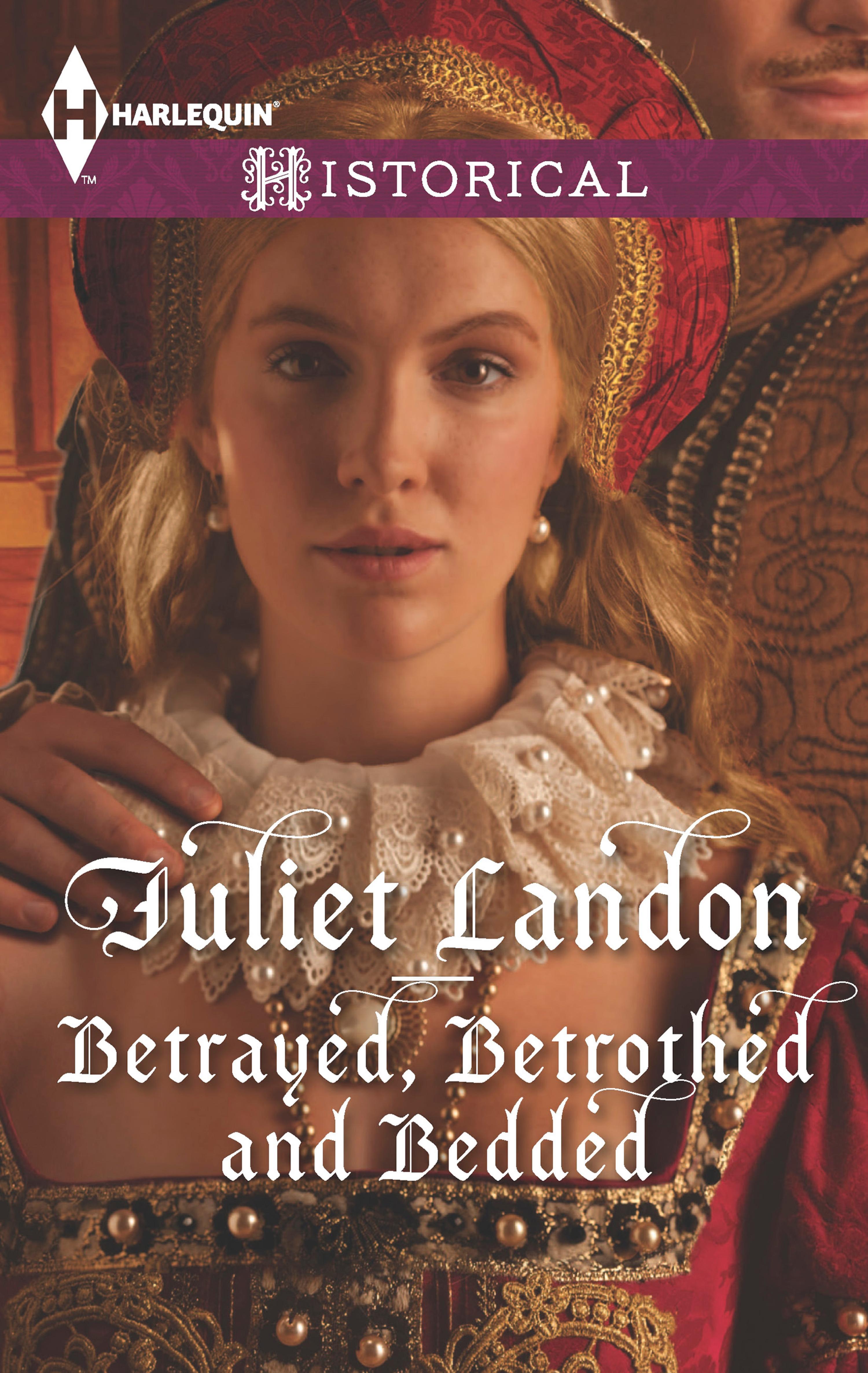 Cover image for Betrayed, Betrothed and Bedded