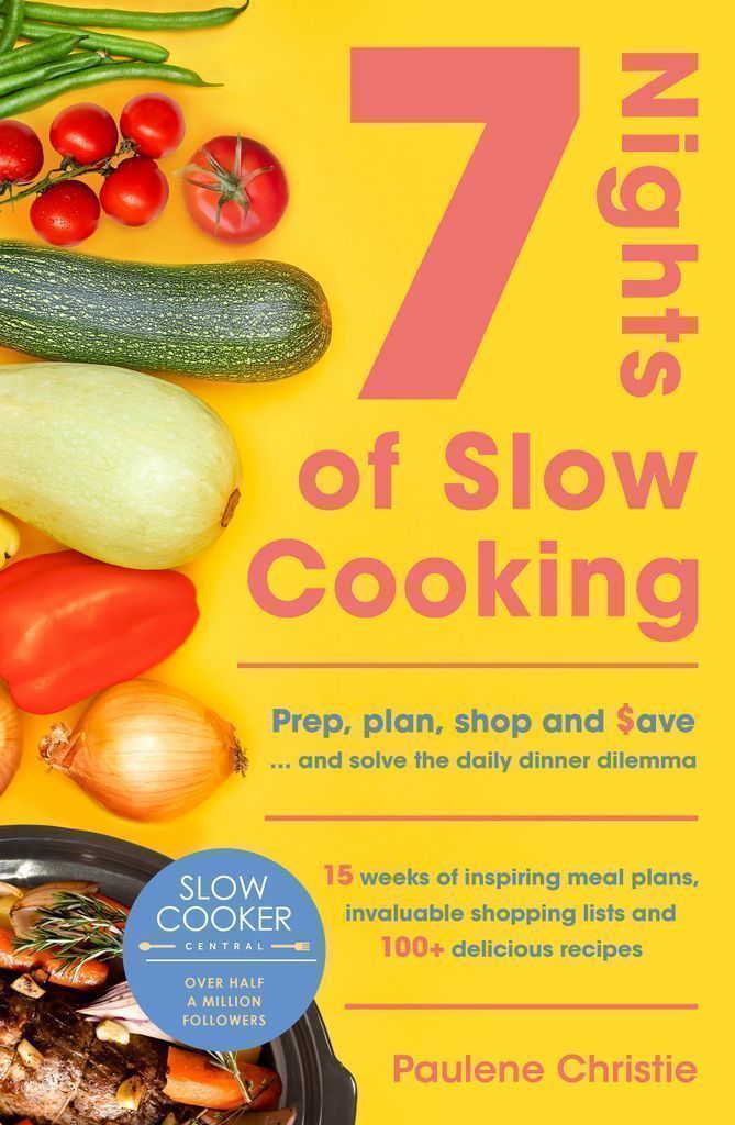 Cover image for Slow Cooker Central 7 Nights Of Slow Cooking