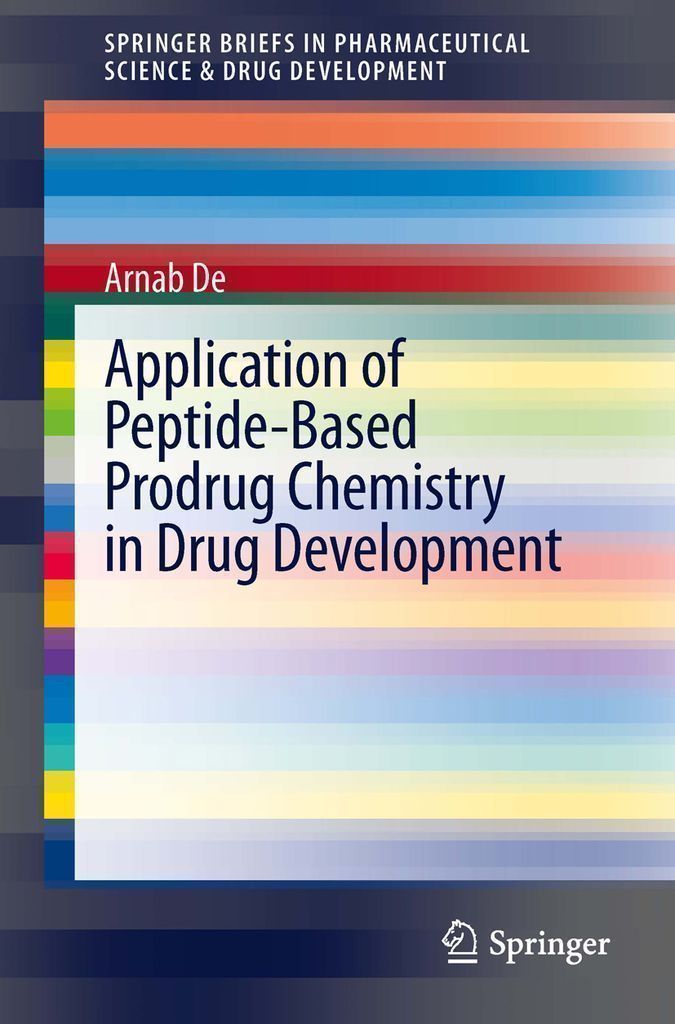 Cover image for Application of Peptide-Based Prodrug Chemistry in Drug Development