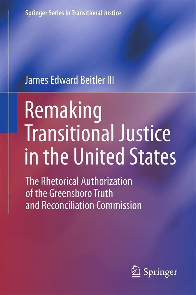 Cover image for Remaking Transitional Justice in the United States