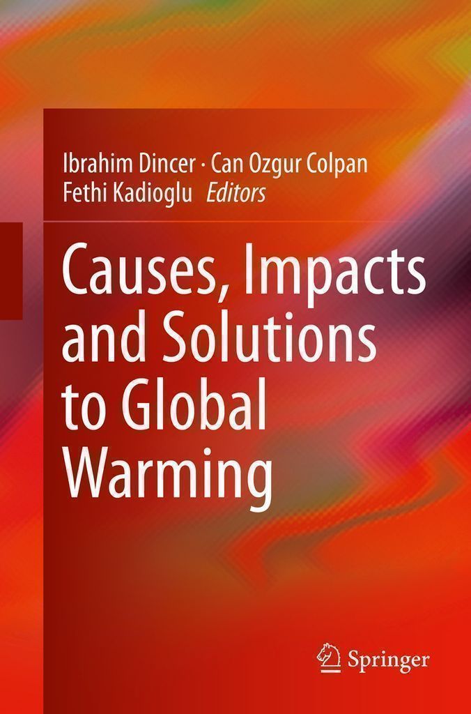 Cover image for Causes, Impacts and Solutions to Global Warming