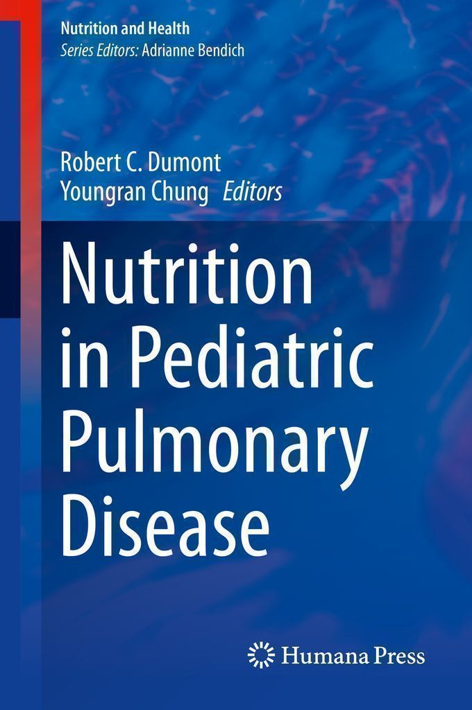 Cover image for Nutrition in Pediatric Pulmonary Disease
