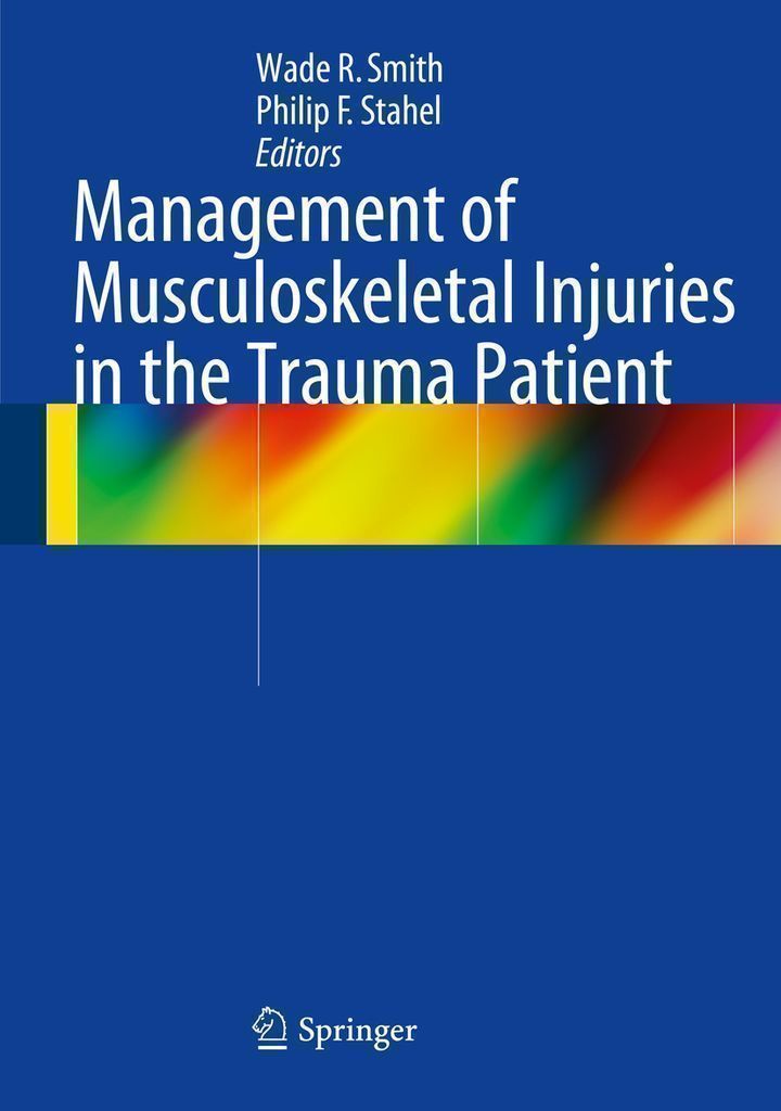 Cover image for Management of Musculoskeletal Injuries in the Trauma Patient