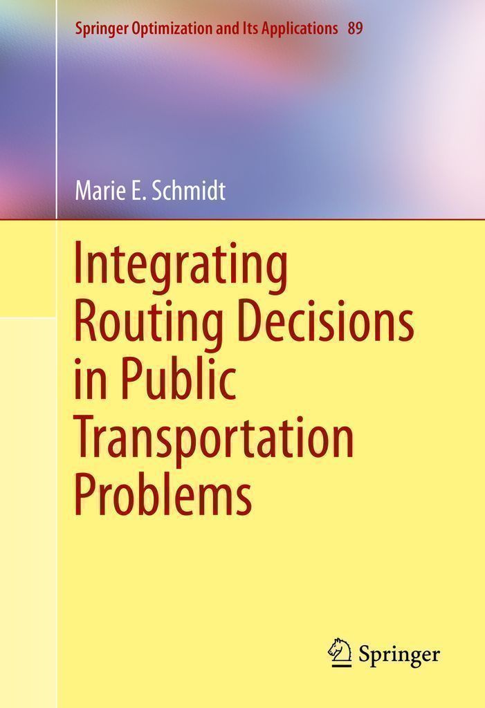 Cover image for Integrating Routing Decisions in Public Transportation Problems