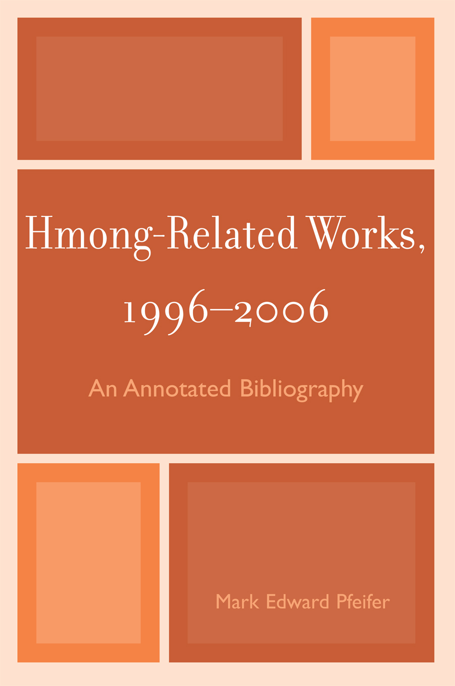 Cover image for Hmong-Related Works, 1996-2006