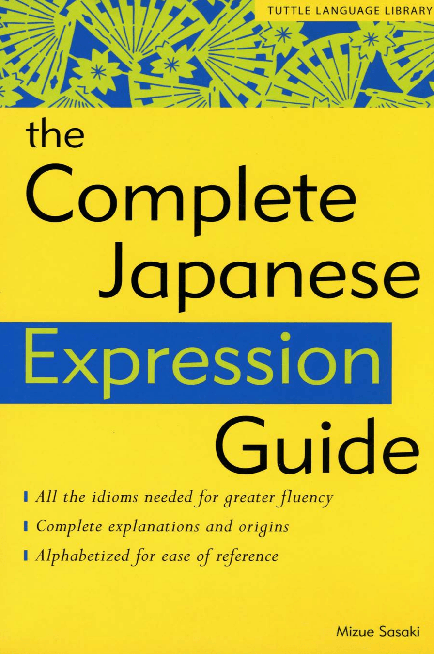 Cover image for Complete Japanese Expression Guide
