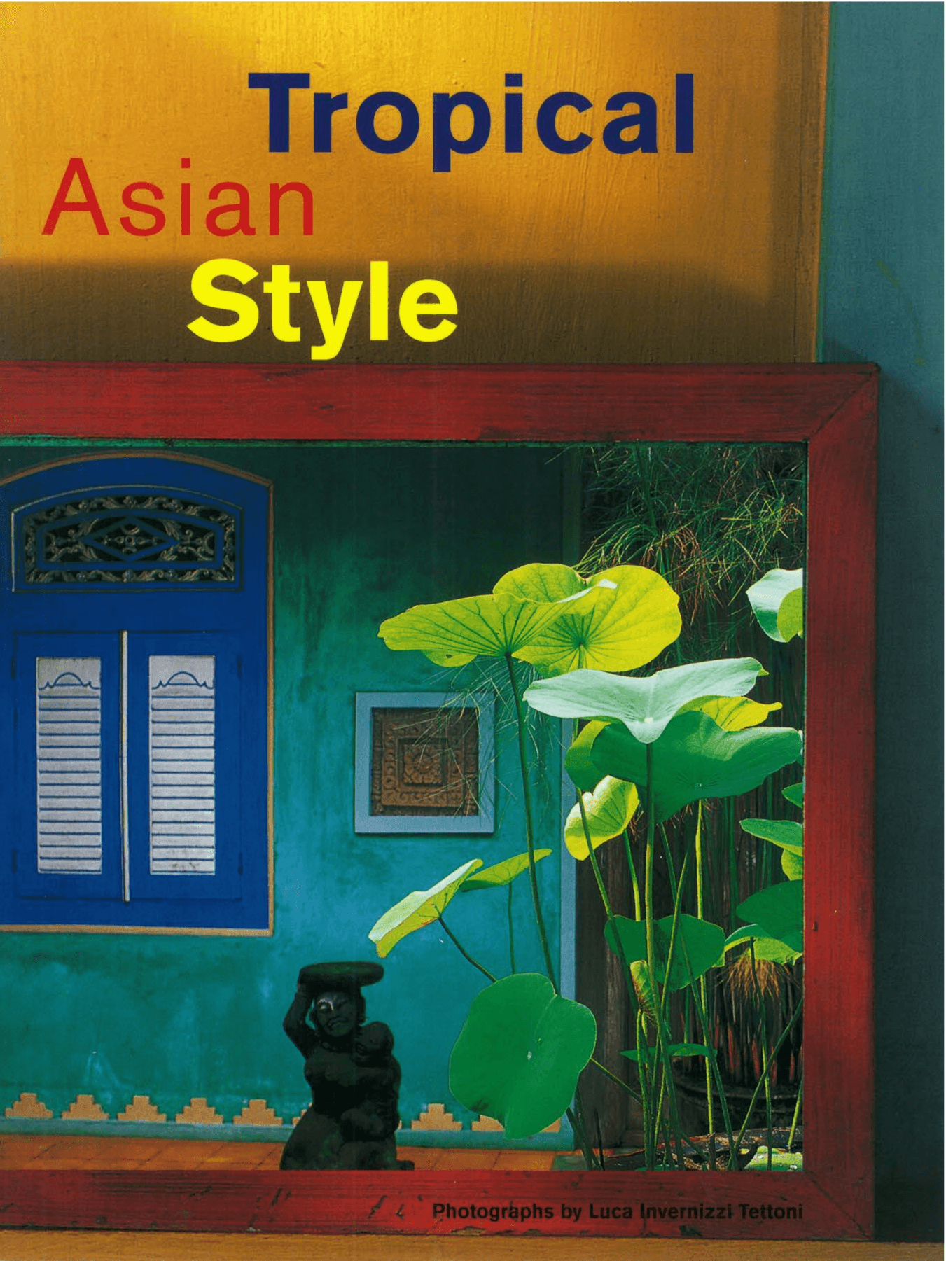 Cover image for Tropical Asian Style