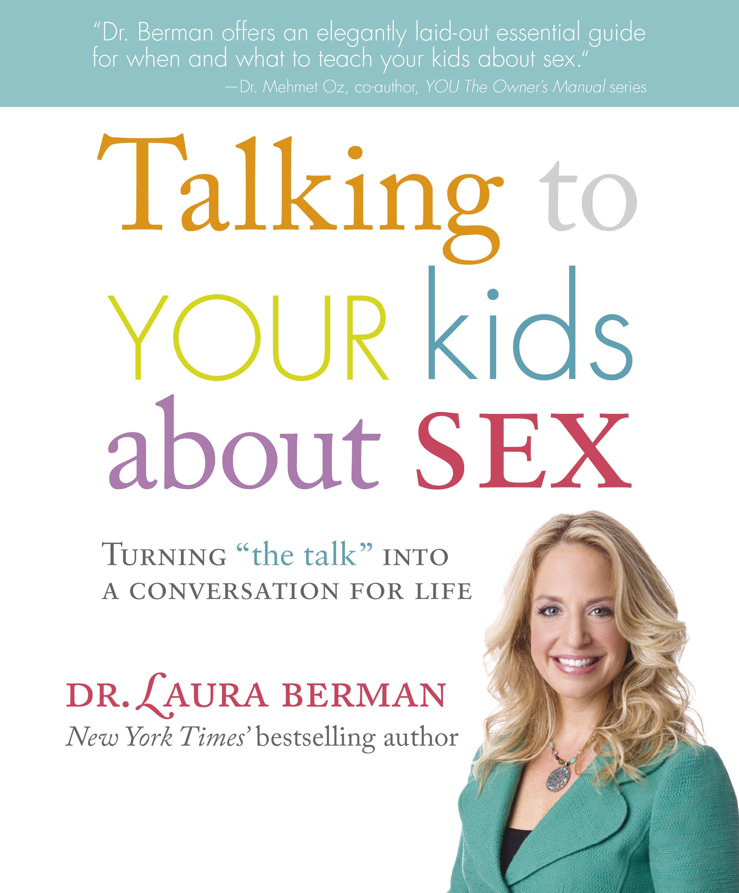 Talking to Your Kids About Sex by: Laura Berman - 9781465450470 | RedShelf