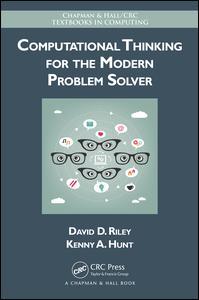 Computational Thinking for the Modern by: David Riley 