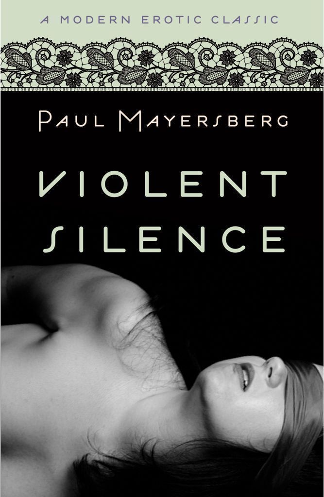 Cover image for Violent Silence (Modern Erotic Classics)