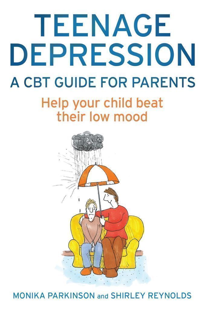 Cover image for Teenage Depression - A CBT Guide for Parents