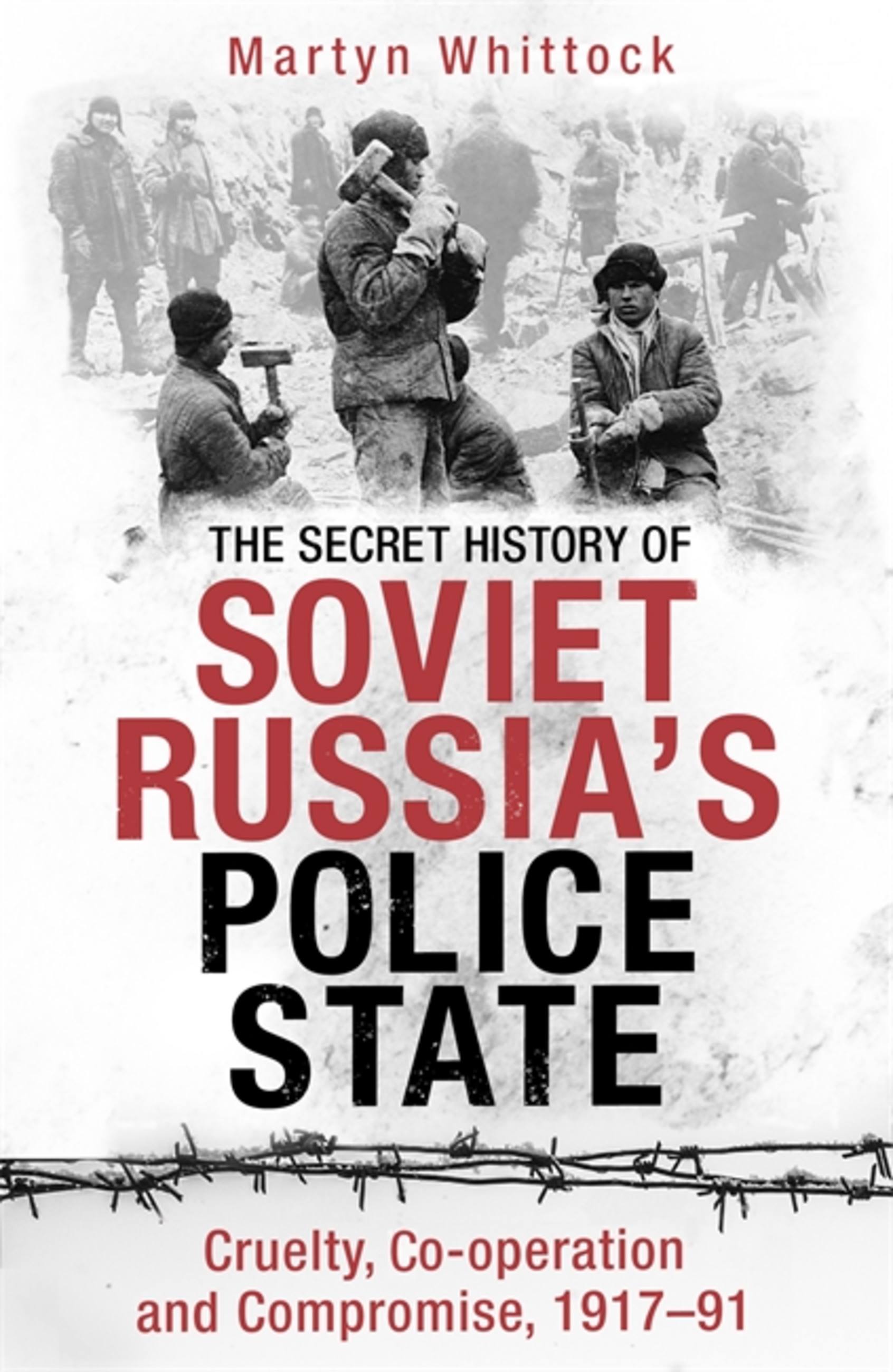 Cover image for The Secret History of Soviet Russia's Police State