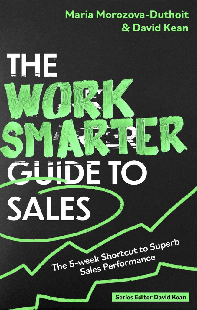 Cover image for The Work Smarter Guide to Sales