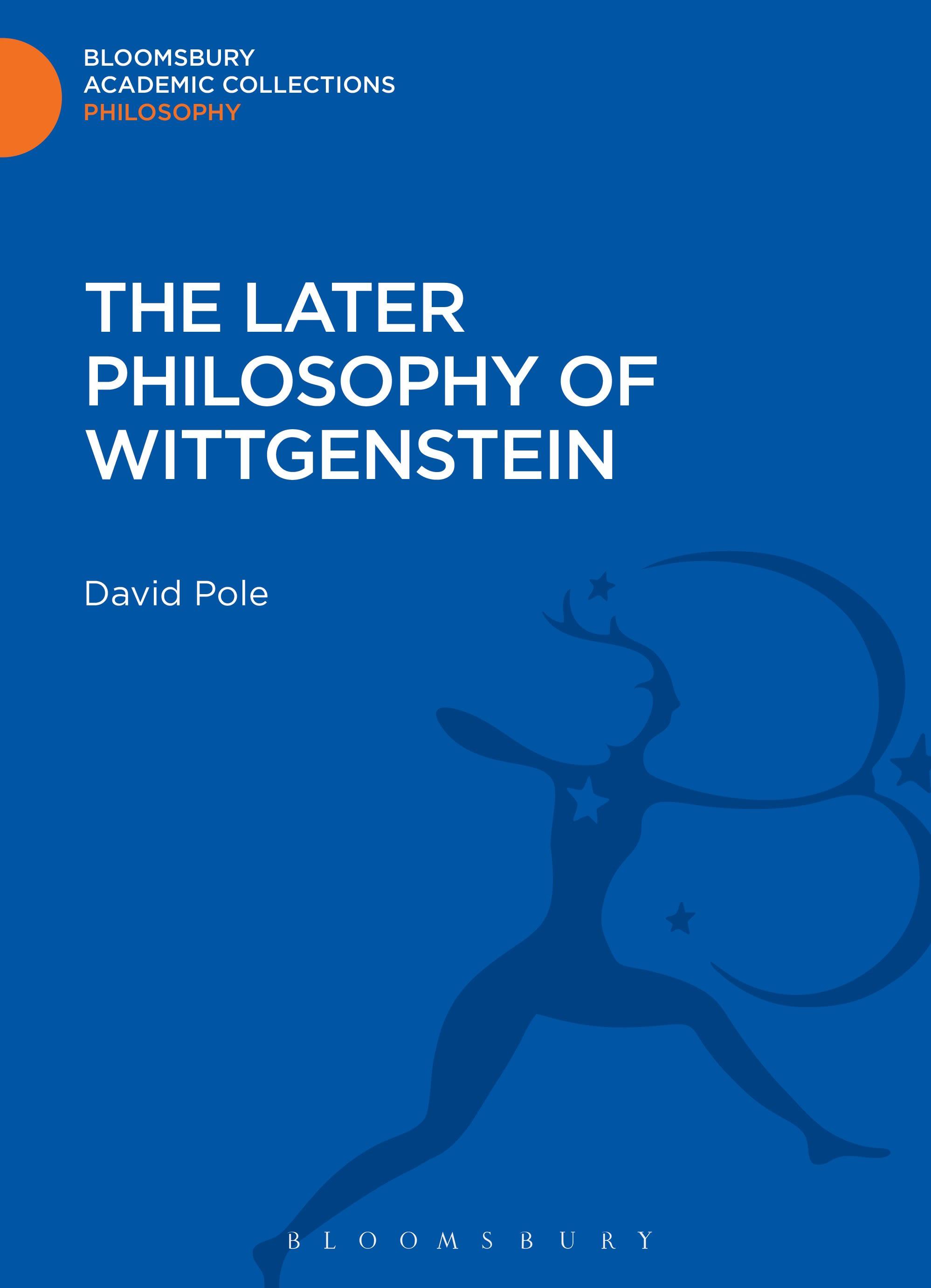 Cover image for The Later Philosophy of Wittgenstein