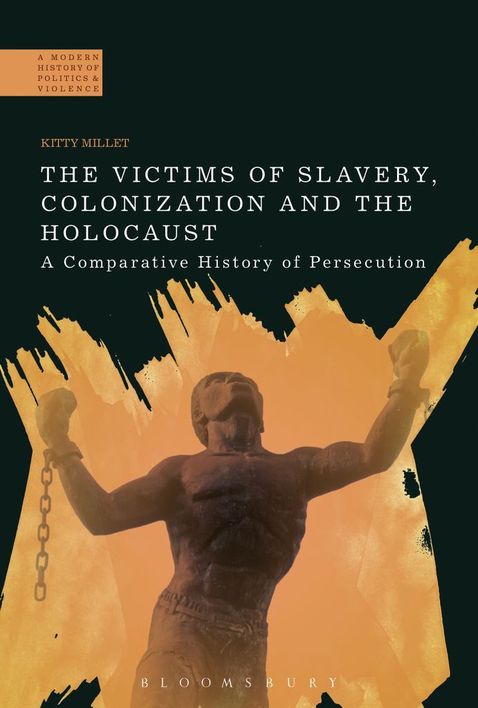 Cover image for The Victims of Slavery, Colonization and the Holocaust