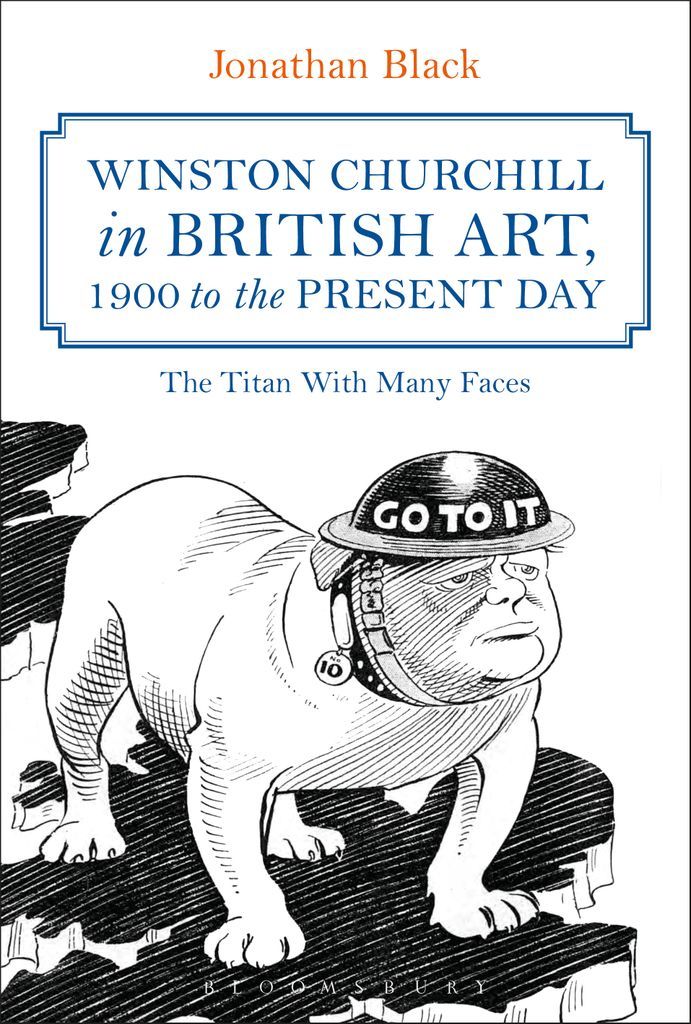 Cover image for Winston Churchill in British Art, 1900 to the Present Day