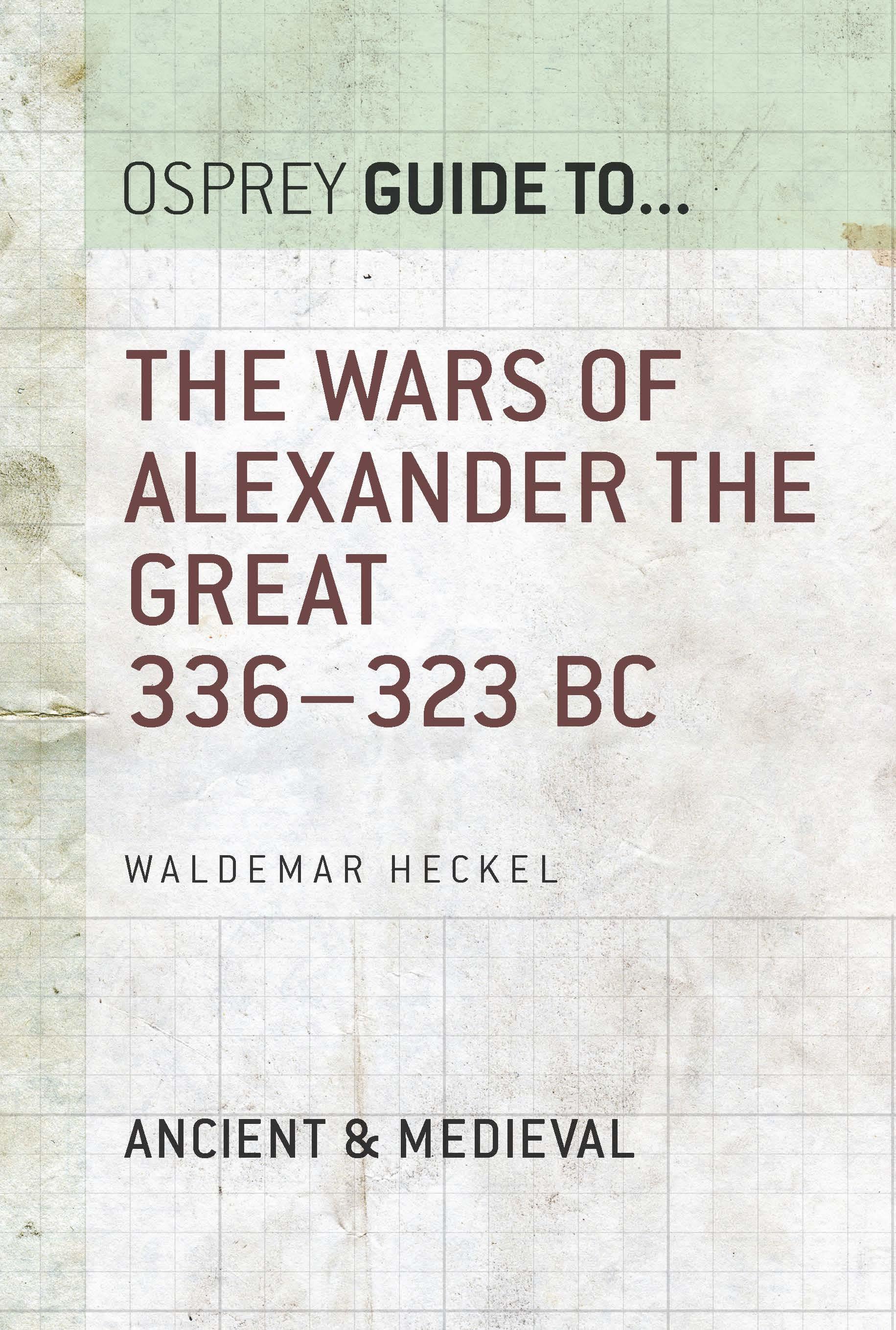 Cover image for The Wars of Alexander the Great