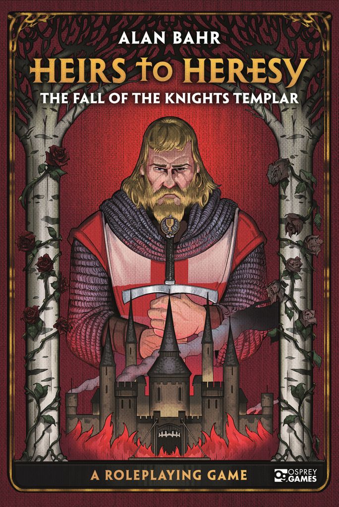 Cover image for Heirs to Heresy: The Fall of the Knights Templar