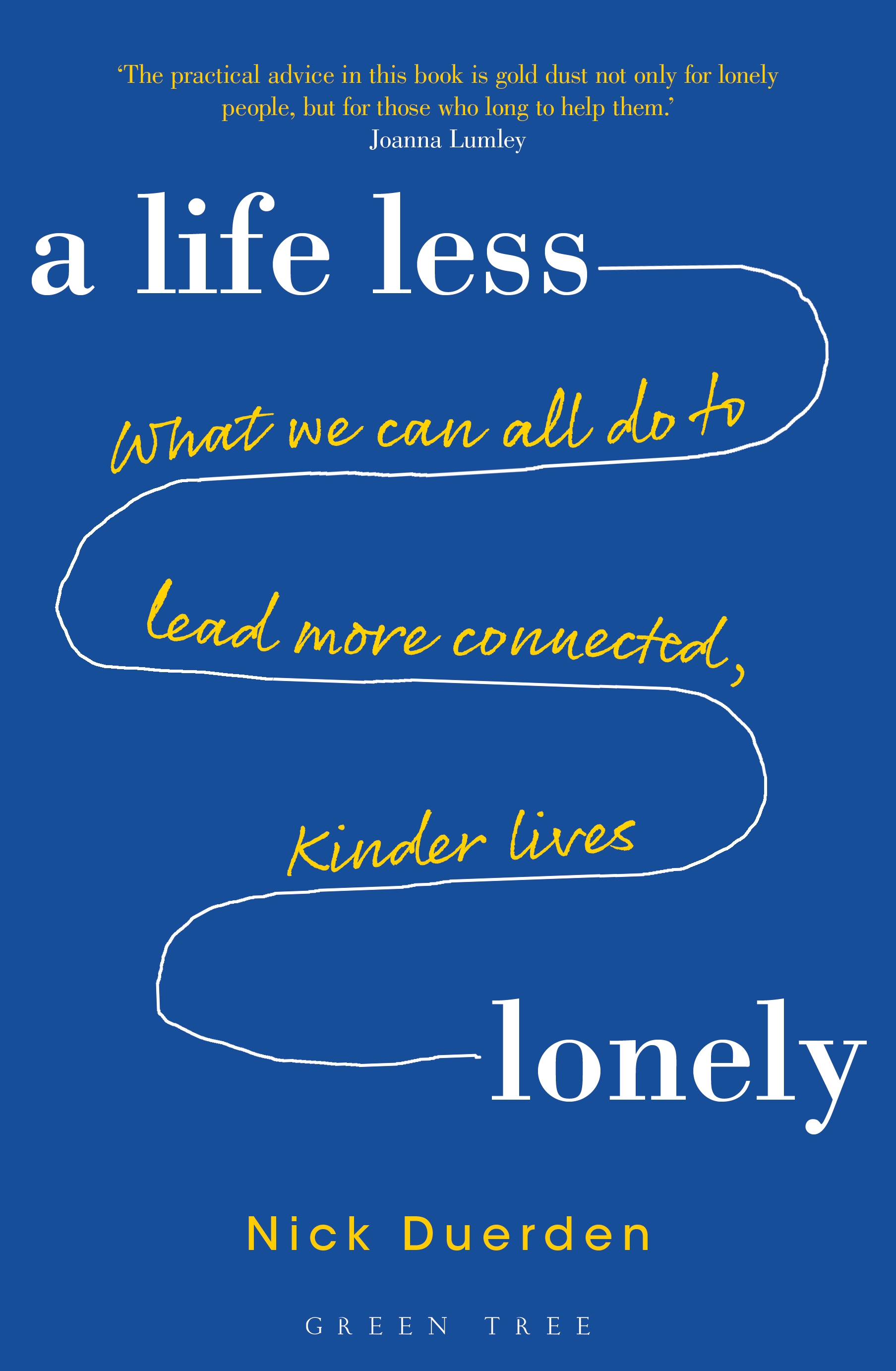 Cover image for A Life Less Lonely