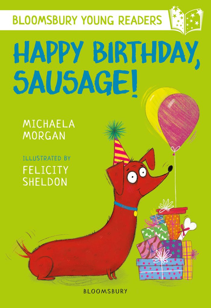Cover image for Happy Birthday, Sausage! A Bloomsbury Young Reader