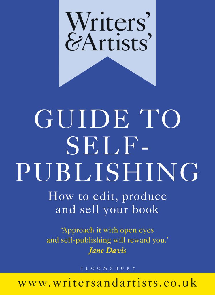 Cover image for Writers' & Artists' Guide to Self-Publishing