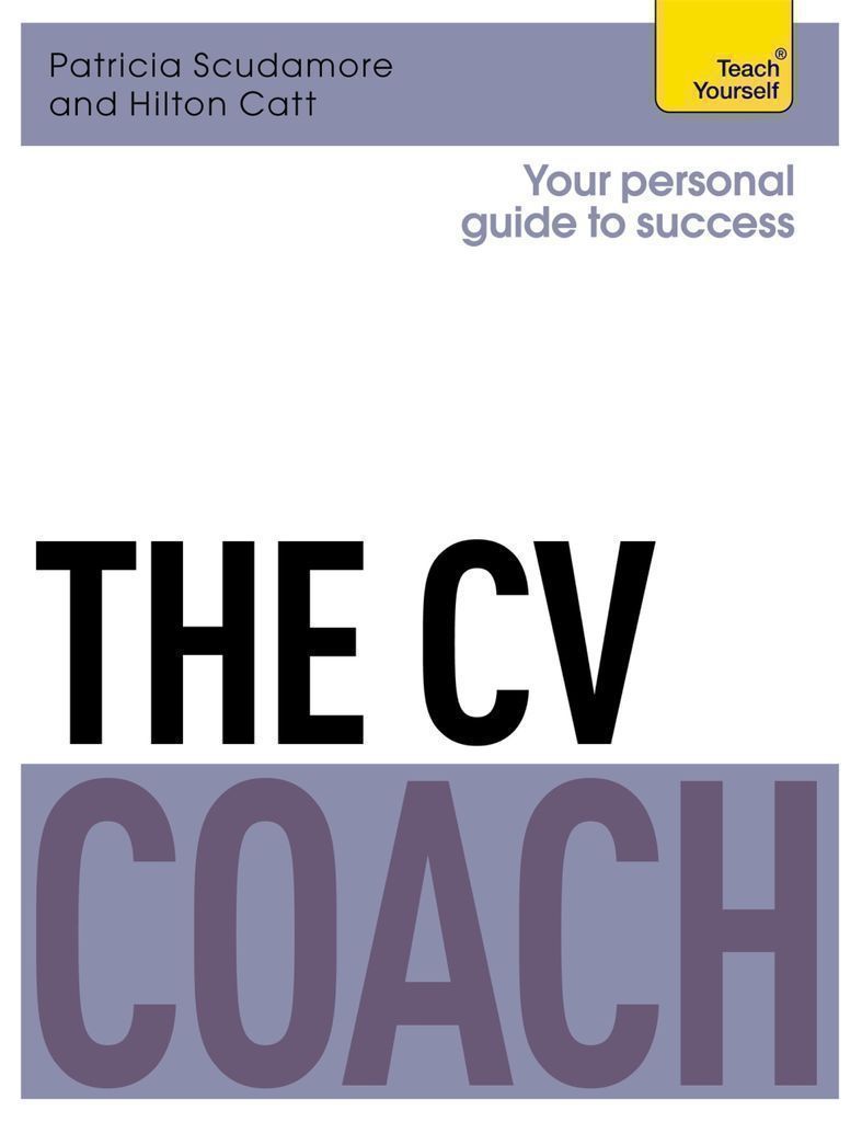 Cover image for The CV Coach: Teach Yourself