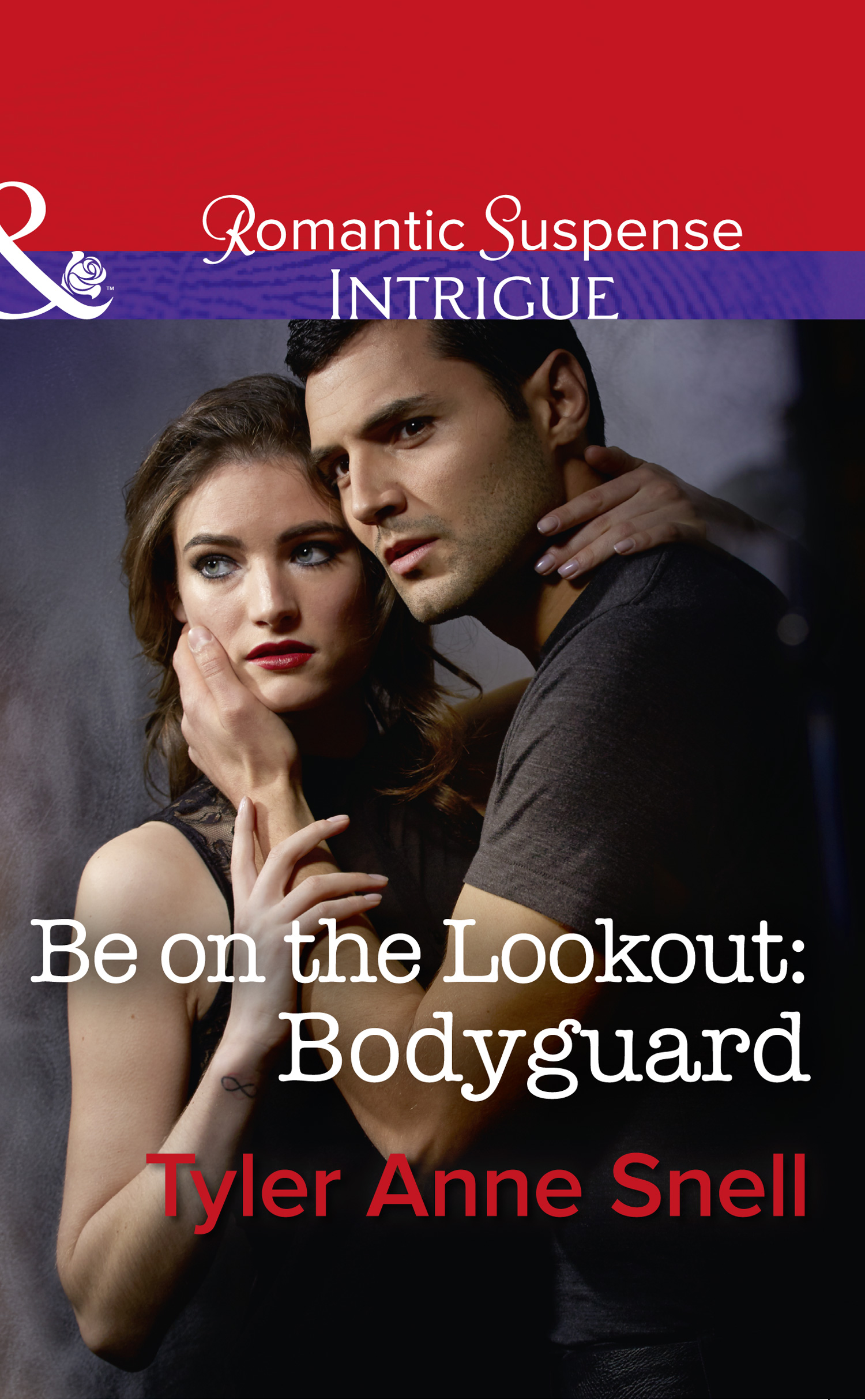Cover image for Be On The Lookout: Bodyguard (Mills & Boon Intrigue) (Orion Security, Book 3)