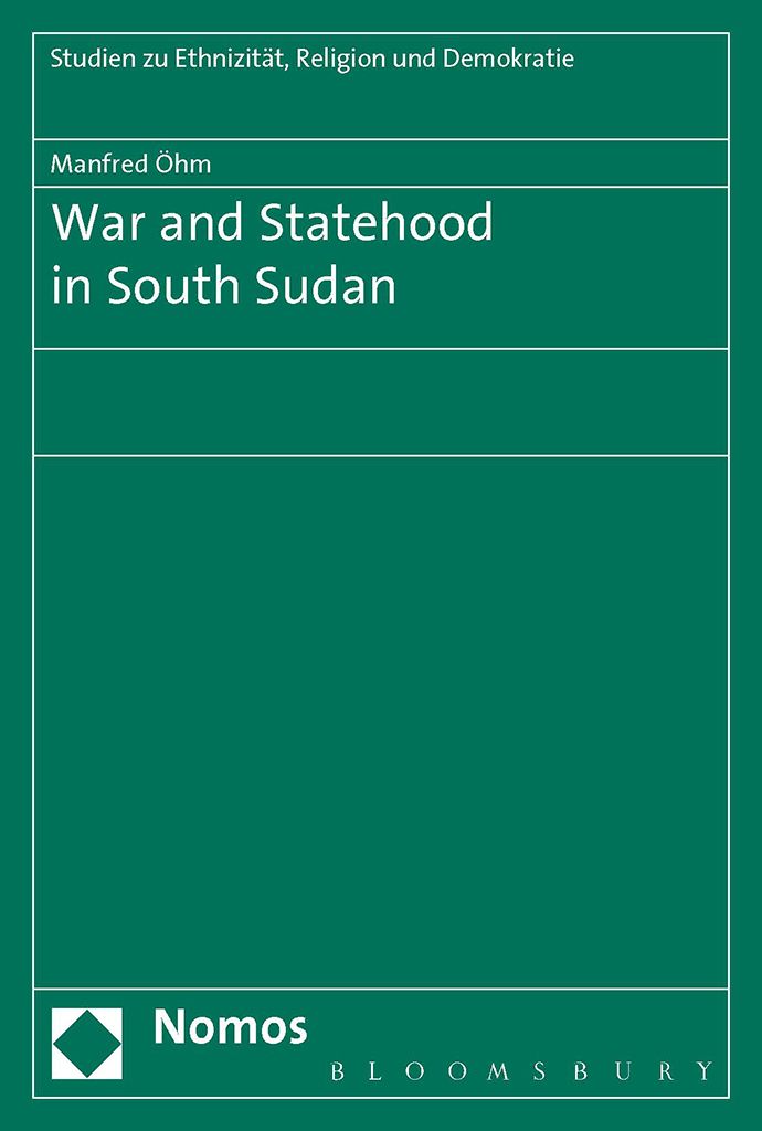 Cover image for War and Statehood in South Sudan