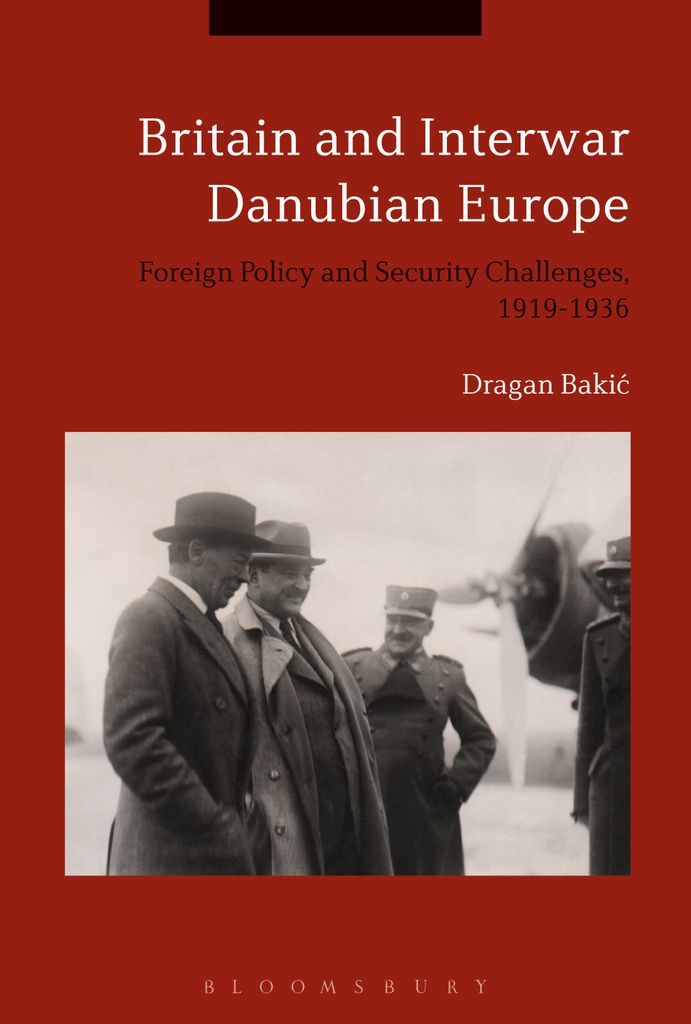Cover image for Britain and Interwar Danubian Europe