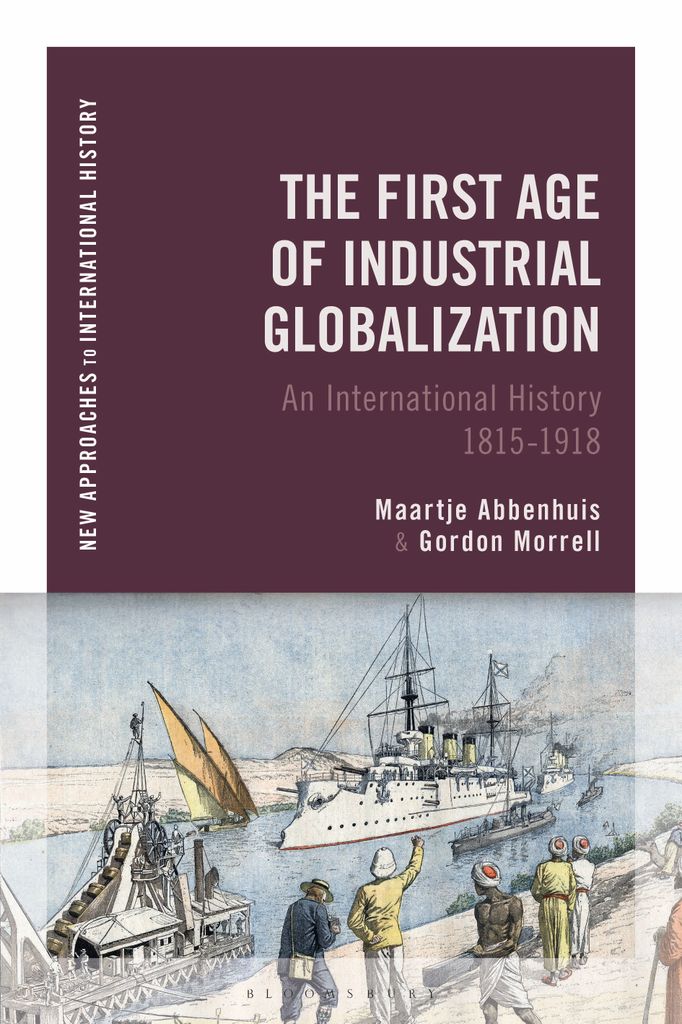 Cover image for The First Age of Industrial Globalization