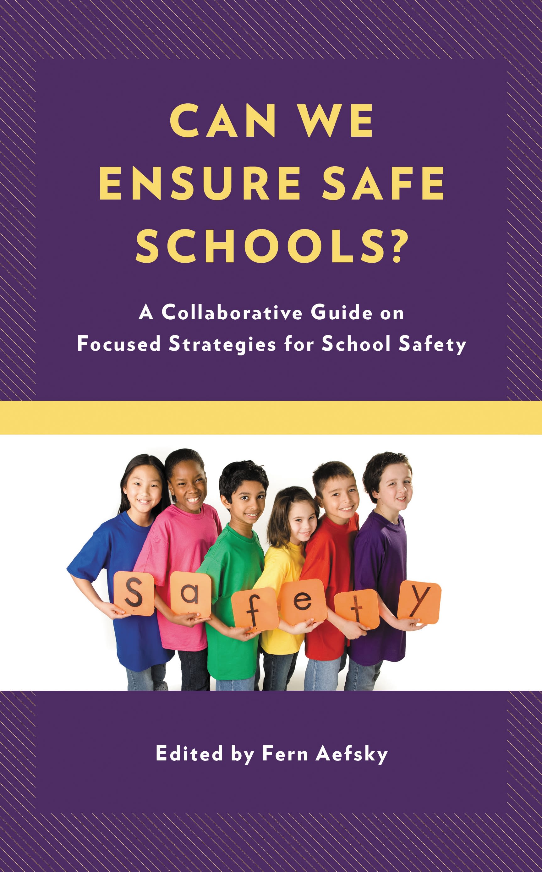 Cover image for Can We Ensure Safe Schools?