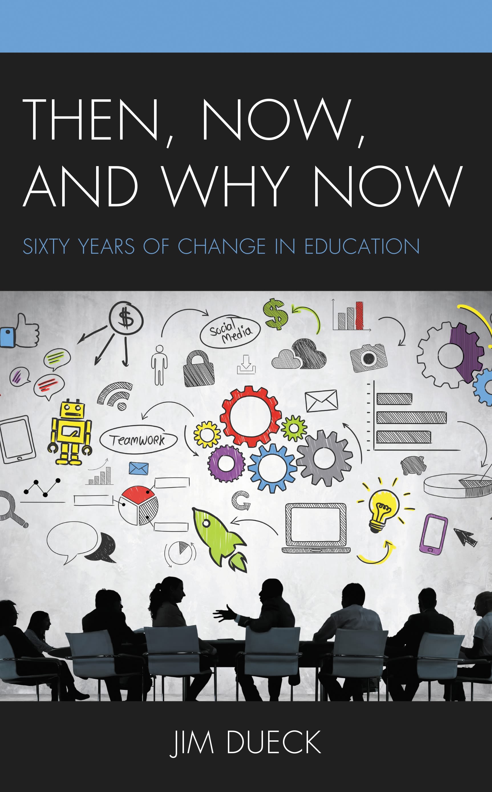 Cover image for Then, Now, and Why Now