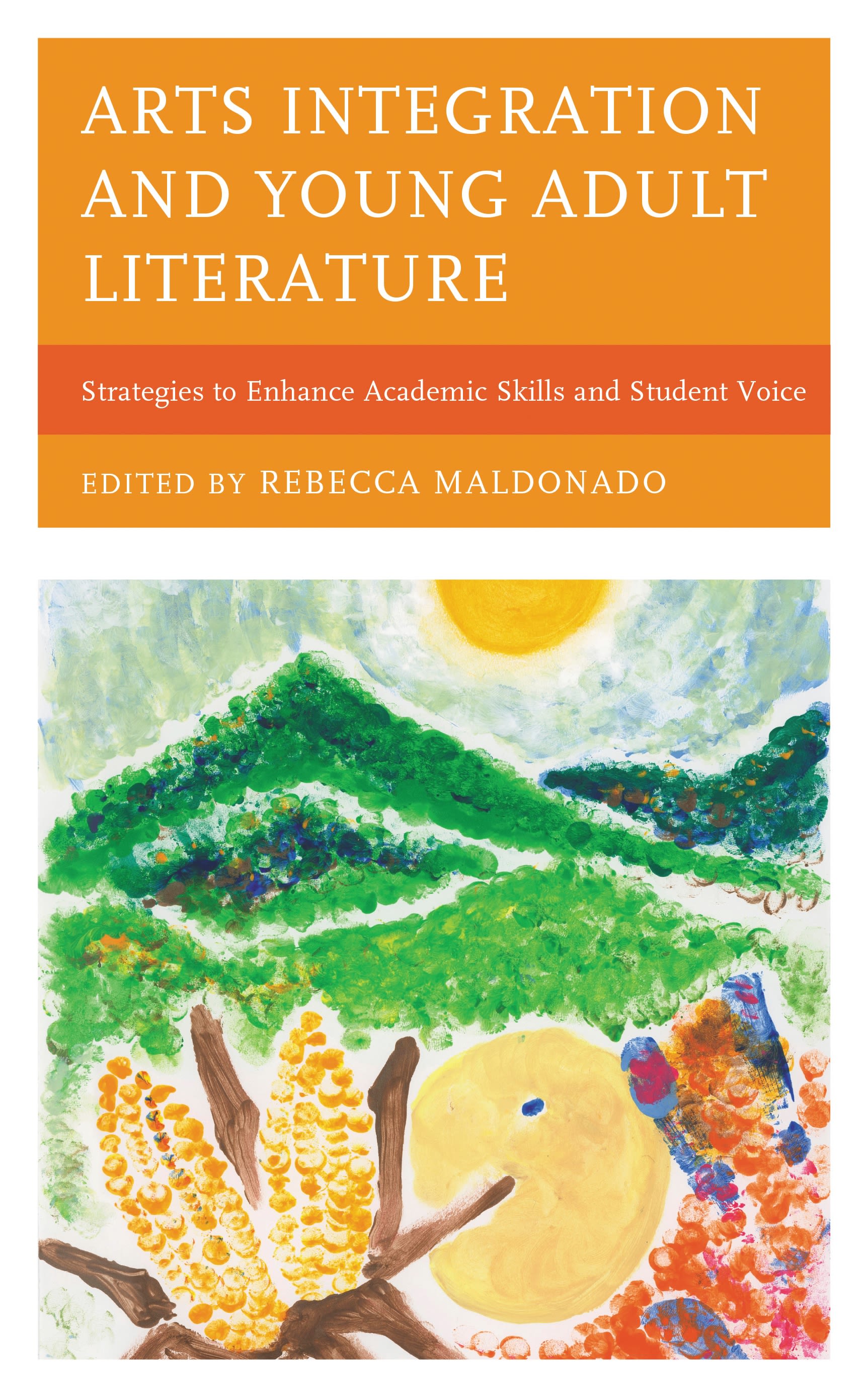 Cover image for Arts Integration and Young Adult Literature