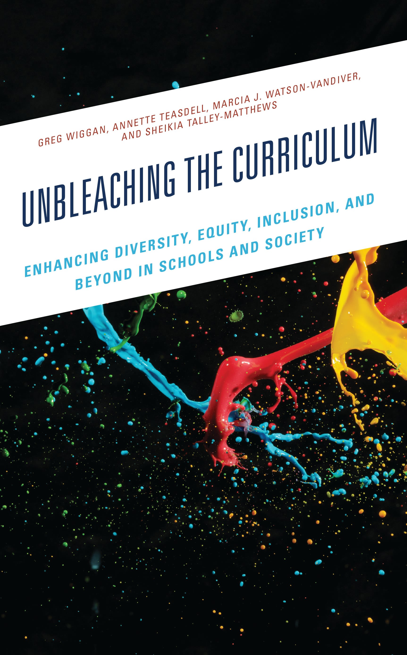 Cover image for Unbleaching the Curriculum