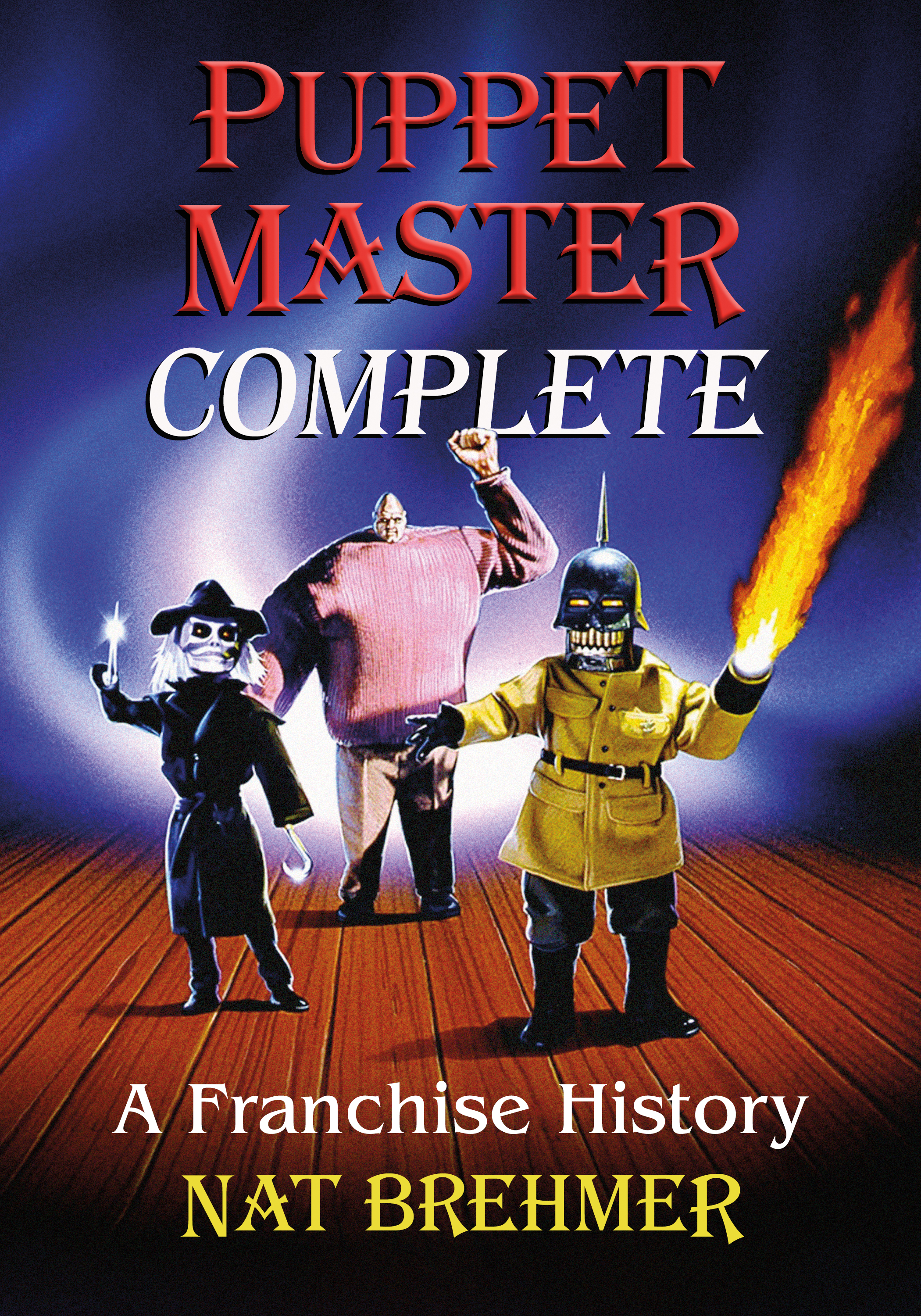 Puppet Master Complete - by Nat Brehmer (Paperback)