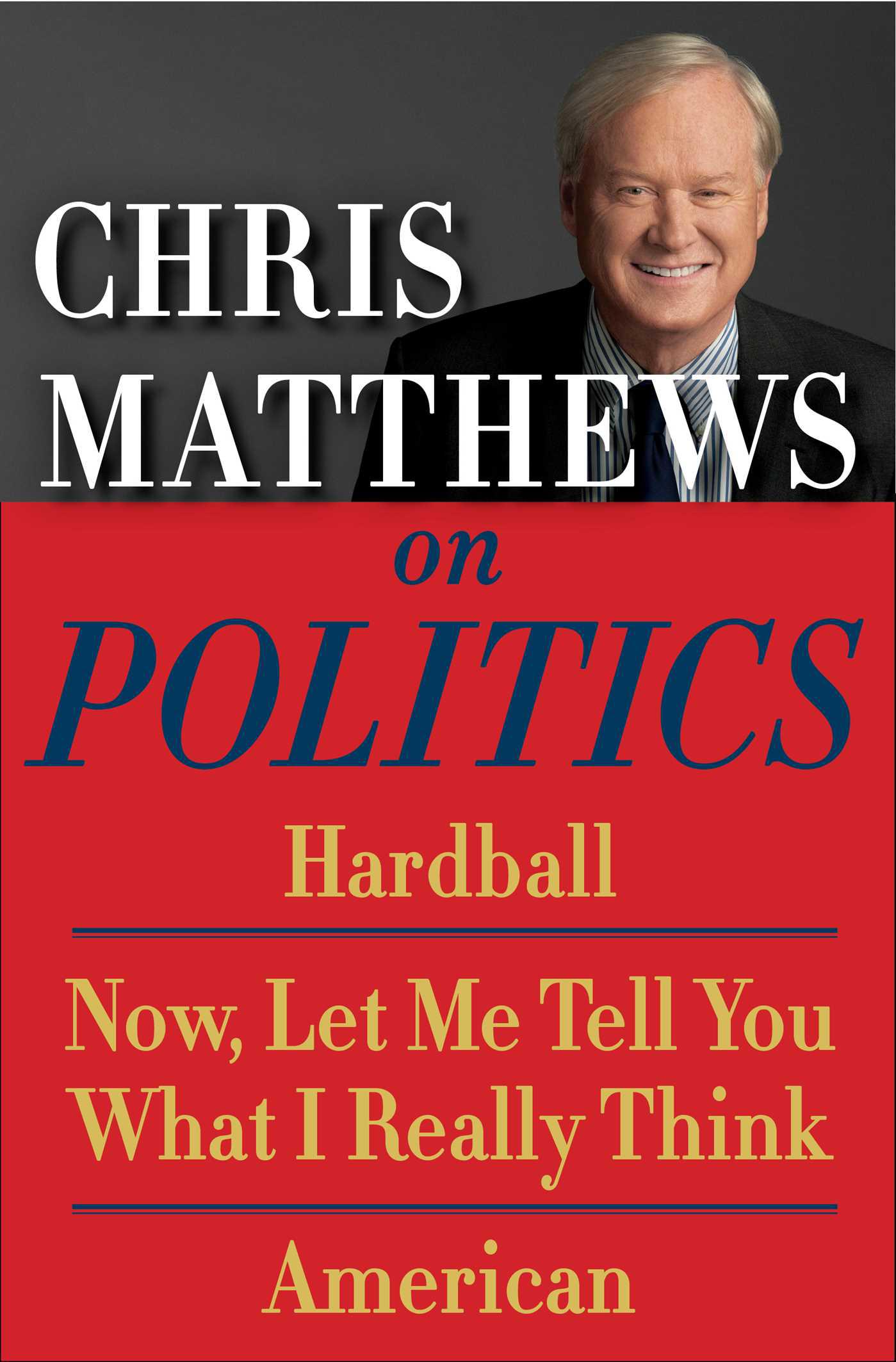 Cover image for Chris Matthews on Politics E-book Box Set