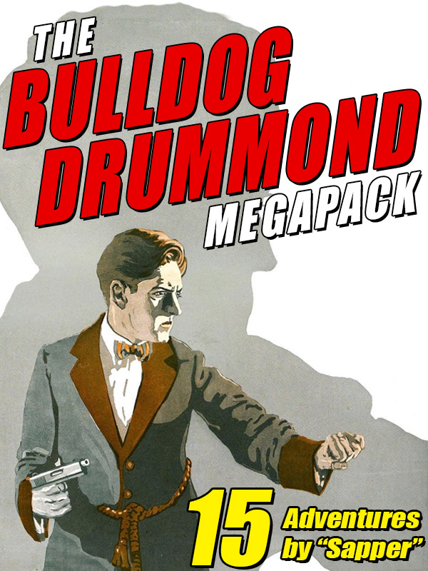 The Bulldog Drummond MEGAPACK 