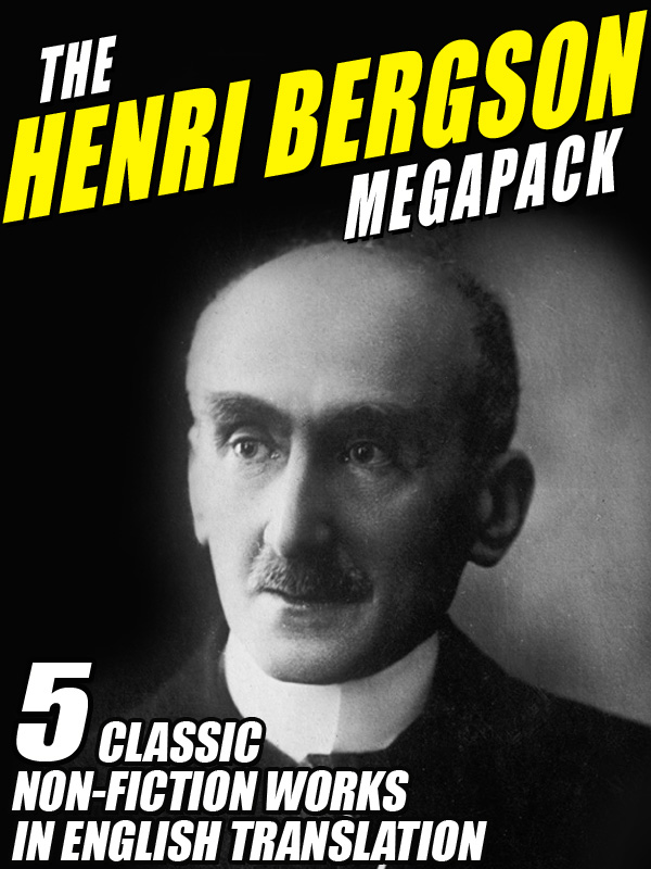 The Henri Bergson Megapack