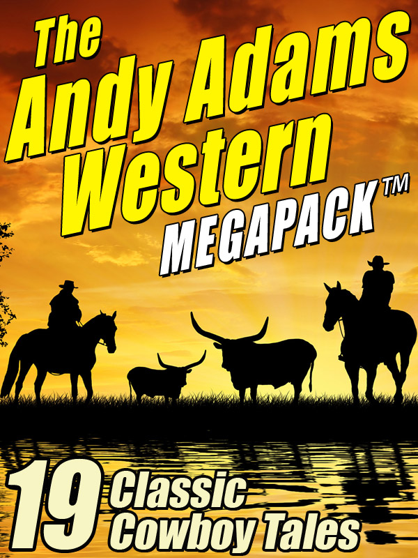 The Andy Adams Western MEGAPACK 