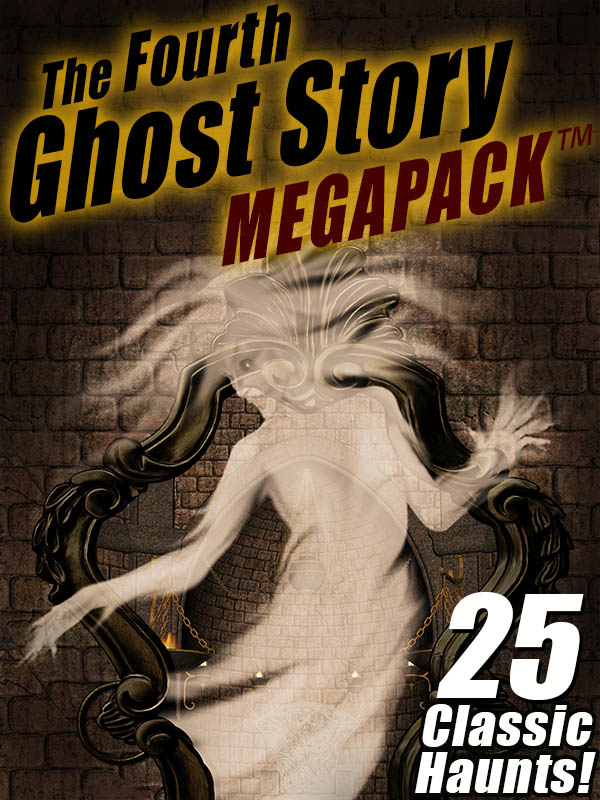 The Fourth Ghost Story MEGAPACK 