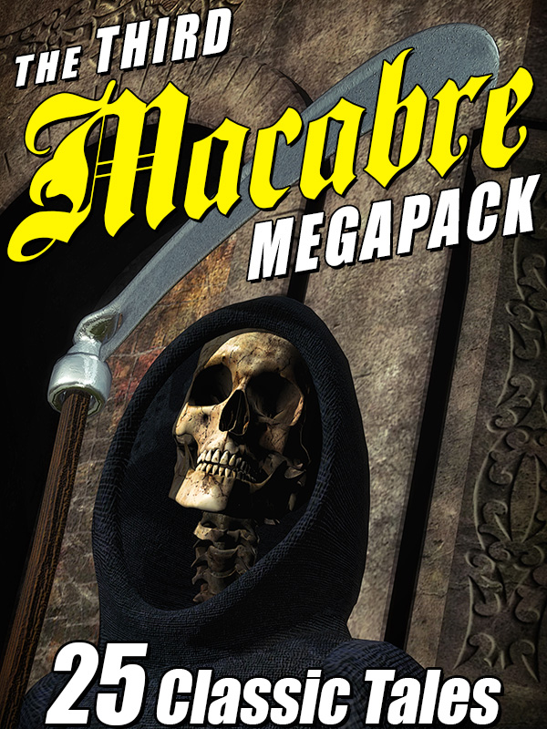 The Third Macabre MEGAPACK