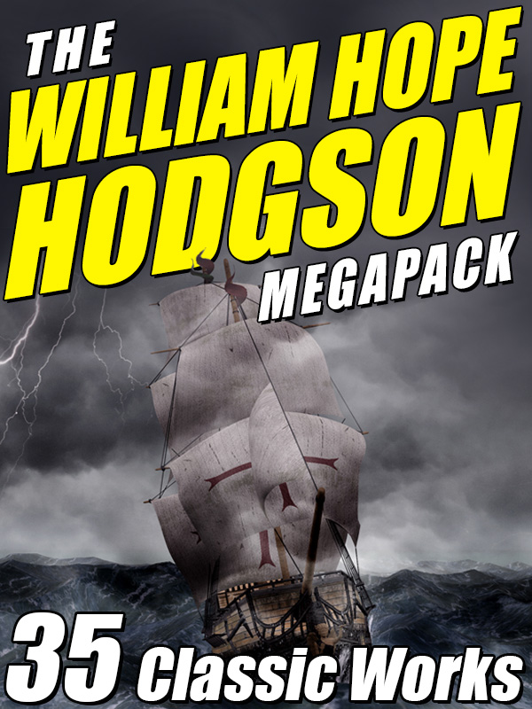 The William Hope Hodgson Megapack