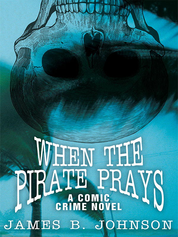 When the Pirate Prays